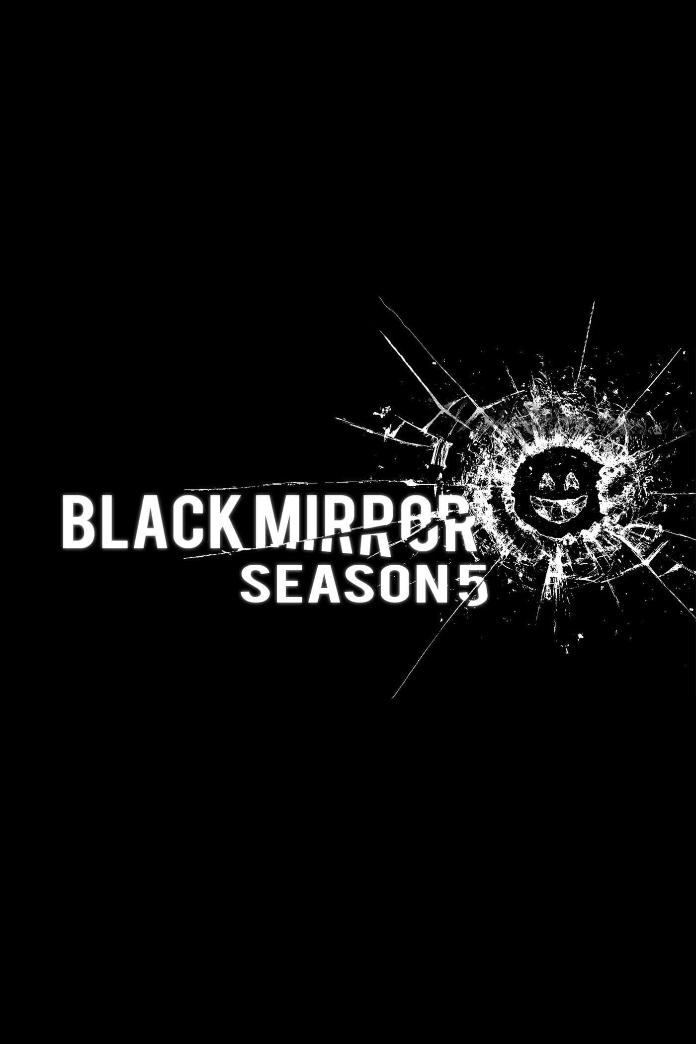 Black Mirror - Season 5 [55813] (A1662536471) [[Series]] --Plex--